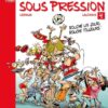 Les Rouches sous pression Tome 3