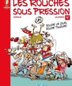 Les Rouches sous pression Tome 4