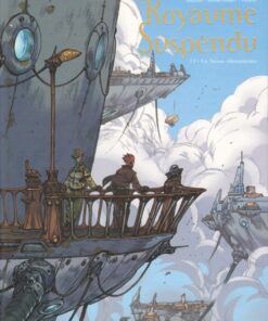Le Royaume Suspendu Tome 1
