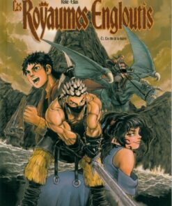 Les Royaumes engloutis Tome 1