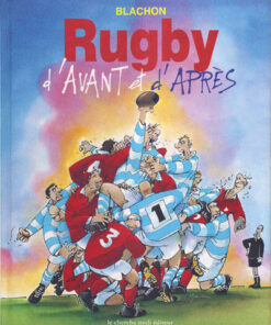 Rugby d'avant et d'après