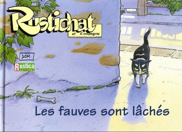Rustichat et compagnie Tome 3