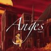 Anges Tome 1