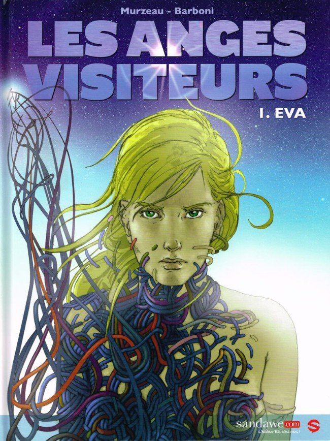 Les Anges visiteurs Tome 1