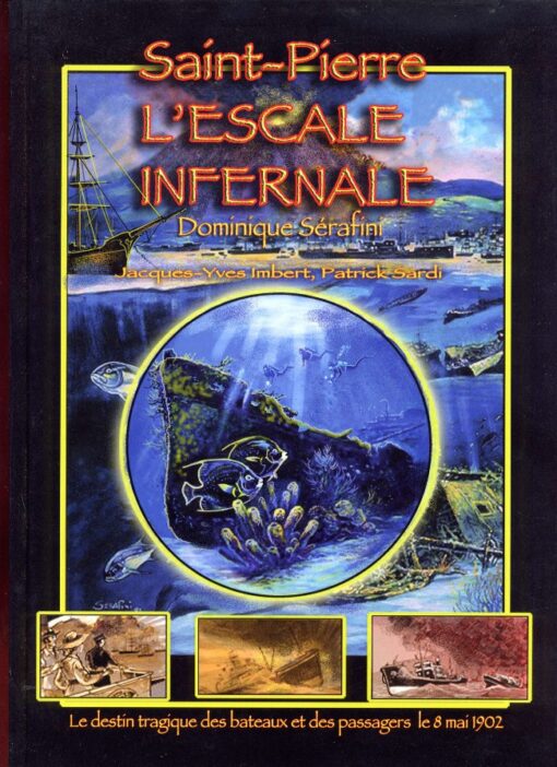 Saint-Pierre l'escale infernale