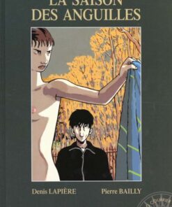 La saison des anguilles