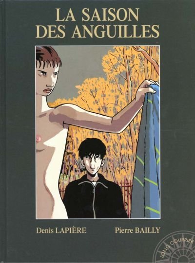 La saison des anguilles