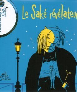 Le Saké révélateur