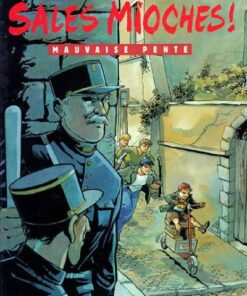 Sales mioches ! Tome 4