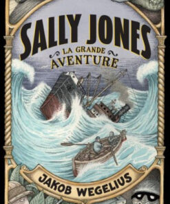 Sally Jones, la grande aventure