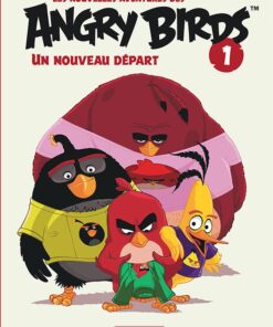 Les nouvelles aventures des Angry Birds Tome 1