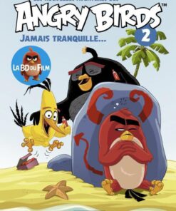 Les nouvelles aventures des Angry Birds Tome 2