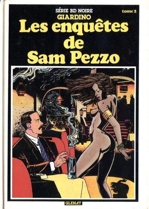 Les enquêtes de Sam Pezzo Tome 2