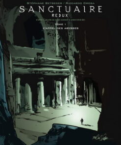 Sanctuaire Redux Tome 1