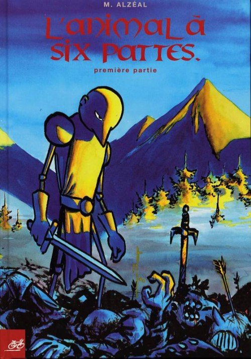 L'Animal à six pattes Tome 1