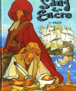 Sang & encre Tome 2