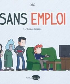 Sans emploi Tome 1