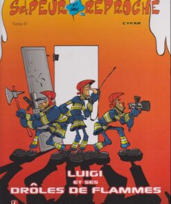 Sapeur et sans reproche Tome 4
