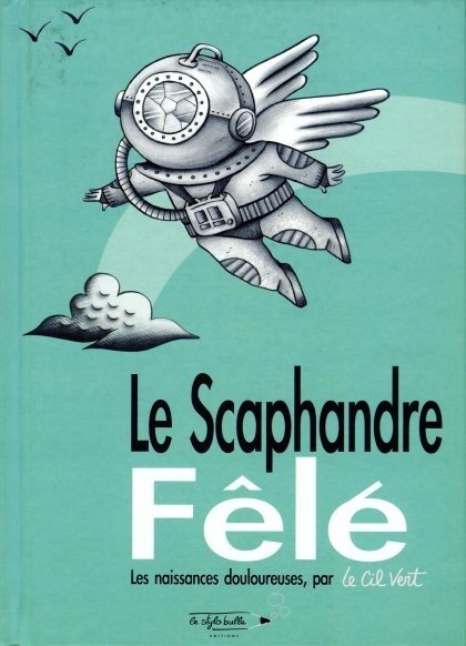 Le Scaphandre Fêlé
