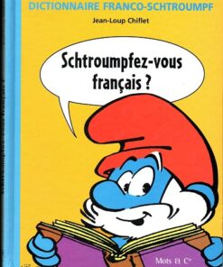 Schtroumpfez-vous francais?