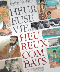 Secrets - Heureuse vie, Heureux combats