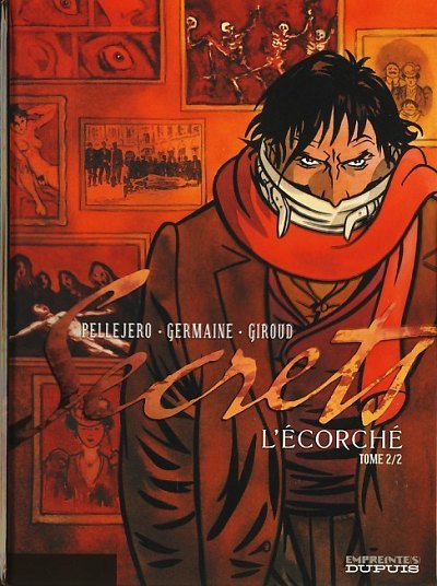 Secrets - L'écorché Tome 2