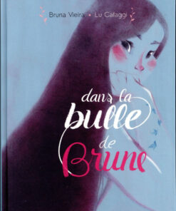 Les Secrets de Brune Tome 2