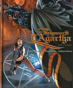 Les seigneurs d'Agartha Tome 1