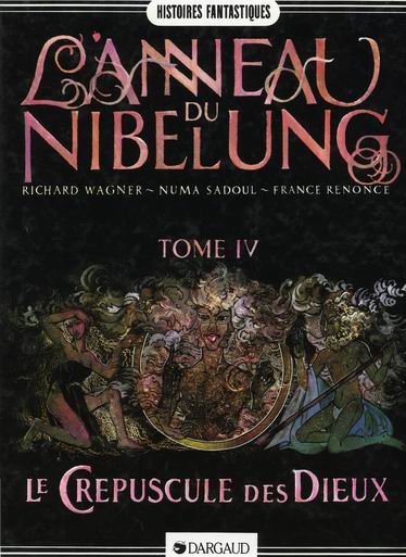 L'Anneau du Nibelung Tome 4