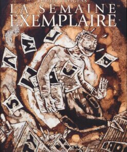 La semaine exemplaire