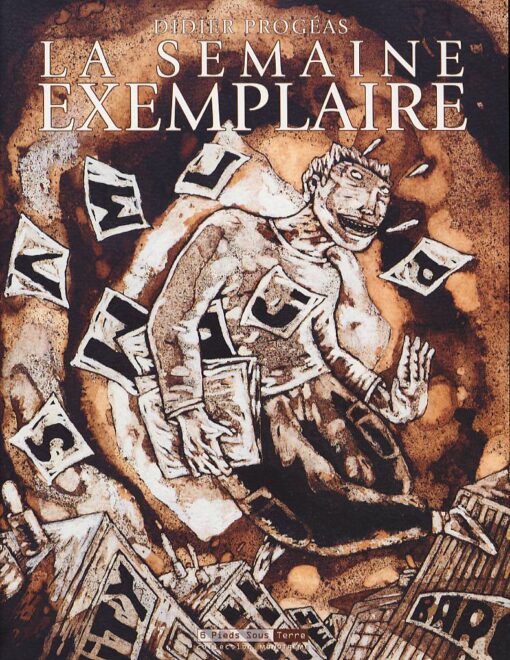 La semaine exemplaire