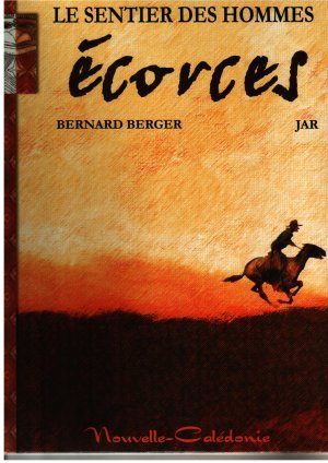 Le sentier des hommes Tome 4