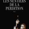 Les sentiers de la perdition Tome 3