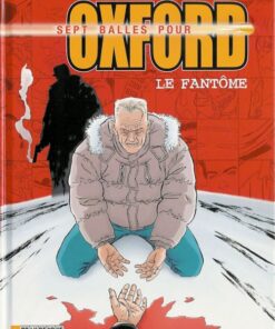 Sept balles pour Oxford Tome 6