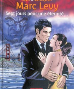 Sept jours pour une éternité... Tome 2