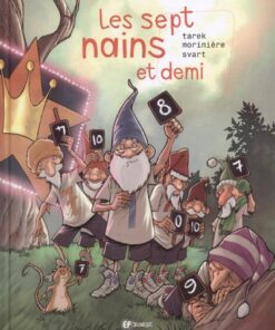 Les sept nains et demi