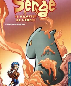 Serge, le hamster de l'enfer Tome 1