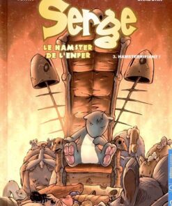 Serge, le hamster de l'enfer Tome 3