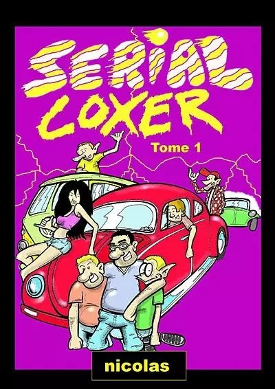 Sérial Coxer Tome 1