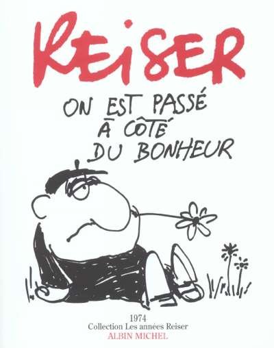 Les Années Reiser Tome 1