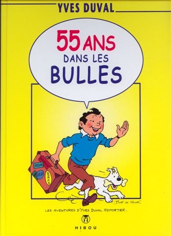 55 ans dans les bulles