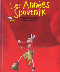 Les Années Spoutnik Tome 4