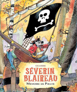 Séverin Blaireau Tome 1