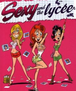 Sexy and the lycée Tome 1