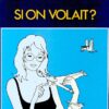 Les aventures d'Anselme Lanturlu Tome 3