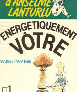 Les aventures d'Anselme Lanturlu Tome 10