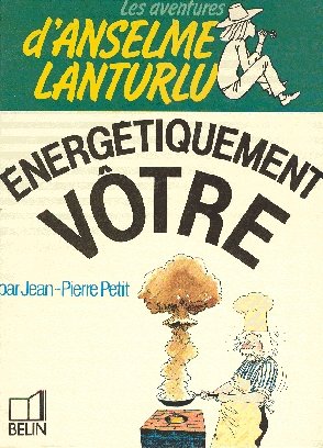 Les aventures d'Anselme Lanturlu Tome 10