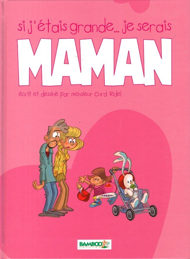 Si j'étais grande... Tome 1