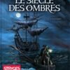 Le siècle des ombres Tome 3