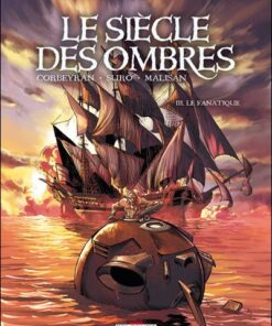 Le siècle des ombres Tome 3